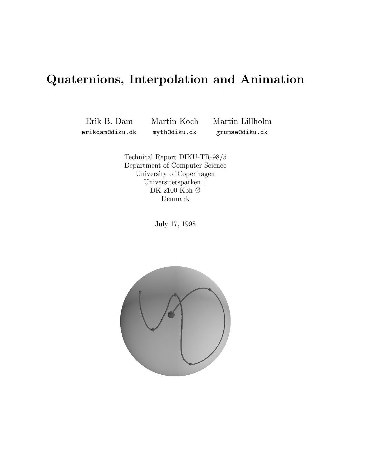 Quaternions, Interpolation and Animation : Erik B. Dam, Martin Koch and  Martin Lillholm : Free Download, Borrow, and Streaming : Internet Archive